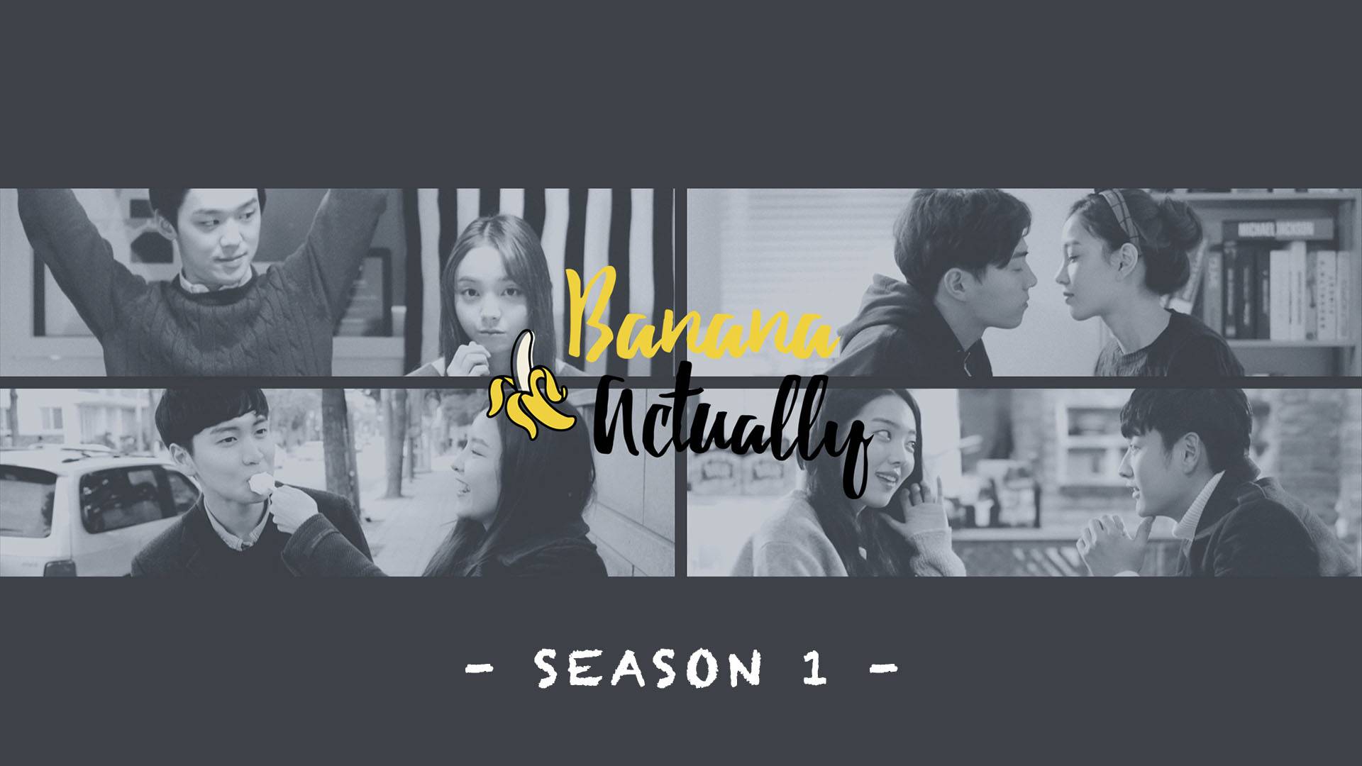 5 Fakta Drama Banana Actually Season 1 TrueID