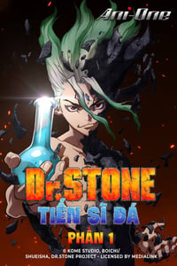 Dr Stone: Tiến Sĩ Đá