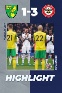 Norwich 1-3 Brentford| EPL Highlight Week 28