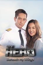 My Hero: Tai Peek Puksa | My Hero: Beneath My Wings