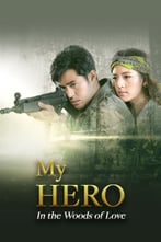 My Hero: Lom Phrai Pook Ruk | My Hero: In The Woods of Love