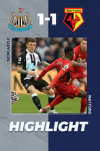 Newcastle 1-1 Watford| EPL Highlight Week 22