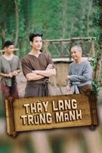 Thầy Lang Trúng Mánh | Thong EK: The Herbal Master