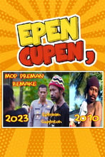 Epen Cupen - Mop Preman Remake