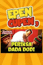 Epen Cupen - Periksa Dada Dodi