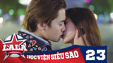 LA LA SCHOOL | TẬP 23 | Season 1 : Học Viện Siêu Sao (Phim Ca Nhạc Học Đường 2017)