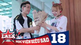 LA LA SCHOOL | TẬP 18 | Season 1 : Học Viện Siêu Sao (Phim Ca Nhạc Học Đường 2017)