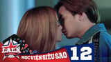 LA LA SCHOOL | TẬP 12 | Season 1 : Học Viện Siêu Sao (Phim Ca Nhạc Học Đường 2017)