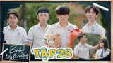 Ê! Nhỏ Lớp Trưởng! | Tập 28
