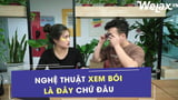[Hài công sở] - Nghệ thuật xem bói là đây chứ đâu | Welax Official