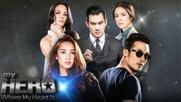 Review Serial Thailand My Hero: Where My Heart Is