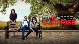 Review: Strawberry Surprise! Reza Rahadian Kejar Cinta Acha Septriasa
