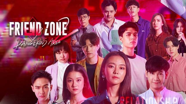 Friend Zone 2 Dangerous Area ช่อง GMM25