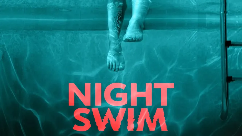 Night Swim ค่ำคืนอย่าแหวกว่าย