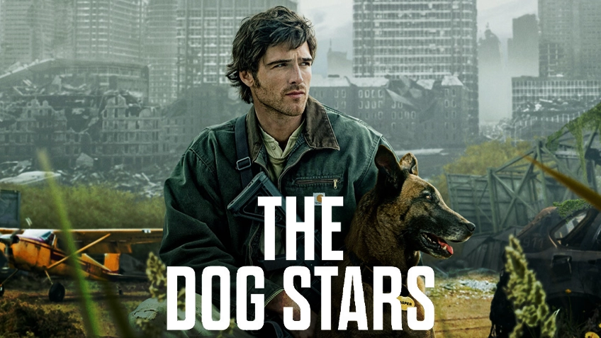The Dog Stars เดอะ ด็อก สตาร์ส