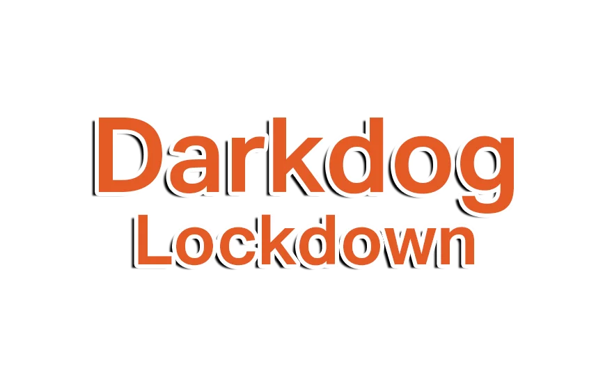 Darkdog Lockdown