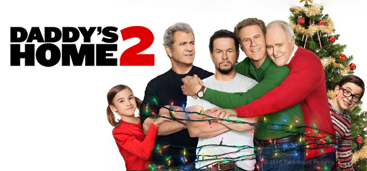 Daddy's Home 2 สงครามป่วน (ตัว) พ่อสุดแสบคูณ 2