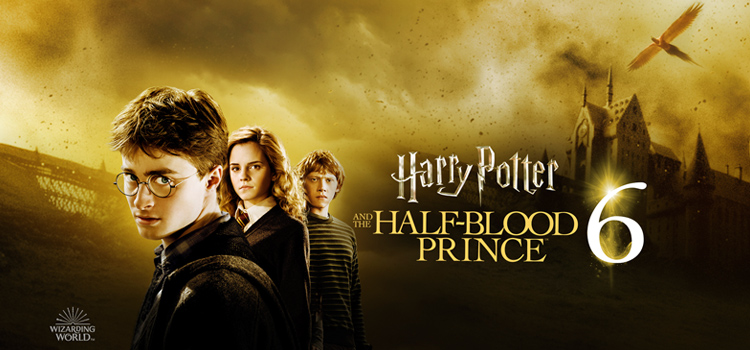 Harry Potter and the Half Blood Prince แฮร์รี่ พอตเตอร์กับเจ้าชายเลือดผสม