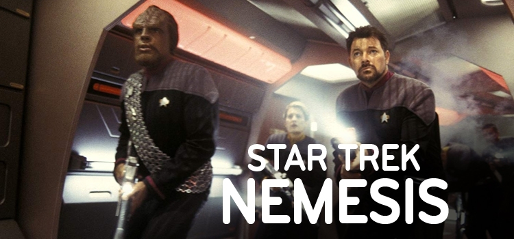 Star Trek: Nemesis สตาร์เทรค : เนเมซิส
