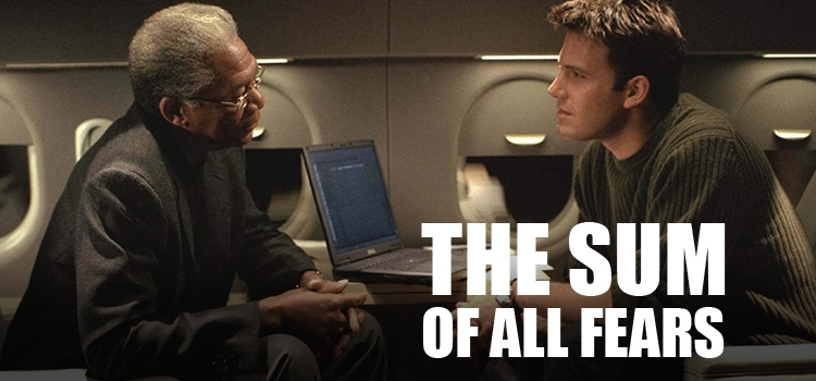 The Sum of All Fears วิกฤตนิวเคลียร์ถล่มโลก