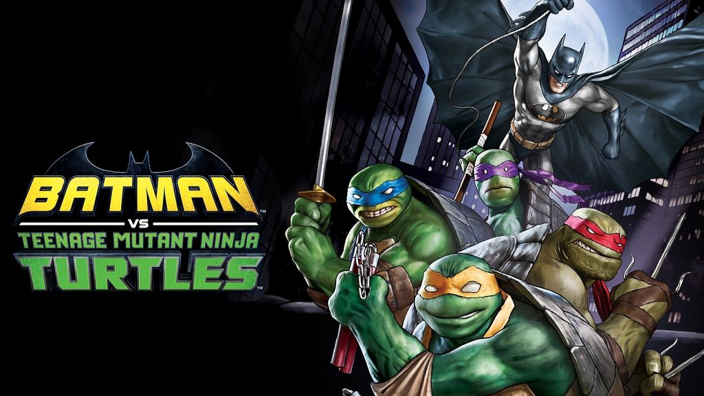 Batman vs. Teenage Mutant Ninja Turtles Batman vs. Teenage Mutant Ninja Turtles