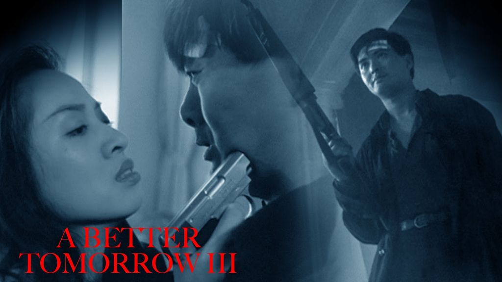 A Better Tomorrow III โหด เลว ดี ภาค 3