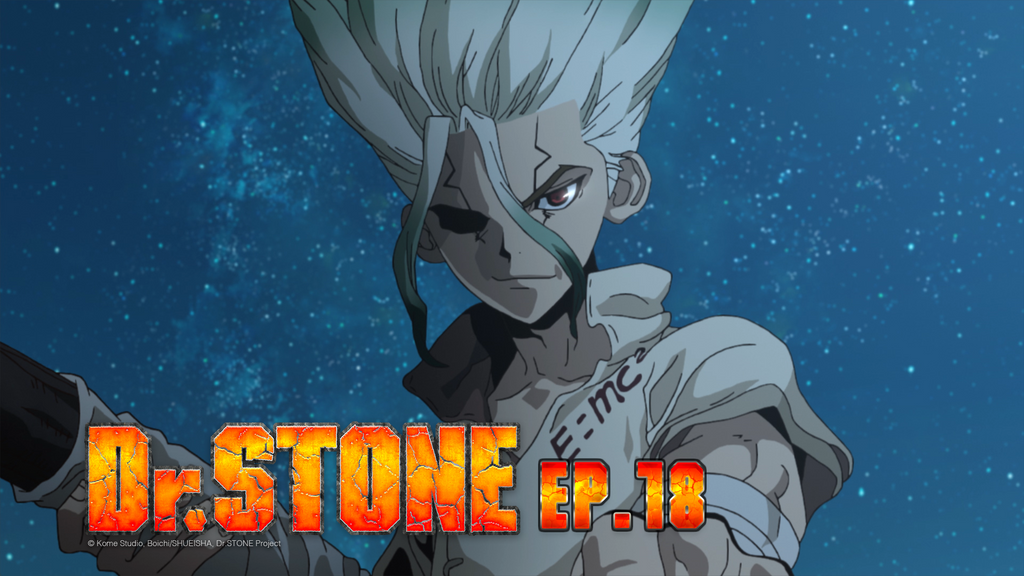EP.18: การต่อสู้ของมนุษย์หิน | ดร.สโตน เจ้าแห่งวิทยาศาสตร์กู้คืนอารยธรรมโลก