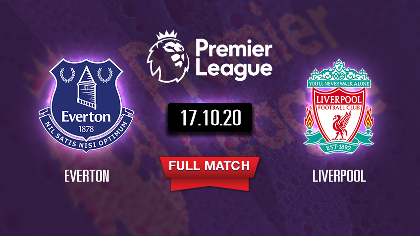 Full Match ดูบอลพรีเมียร์ลีก 2020/21 ย้อนหลัง เอฟเวอร์ตัน vs ลิเวอร์พูล แบบเต็มเกม