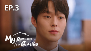 EP.03 | My Roommate is a Gumiho