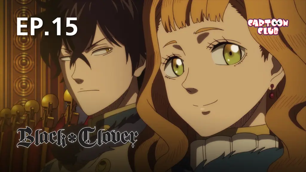 EP.15 | แบล็คโคลเวอร์ ซีซัน 2
