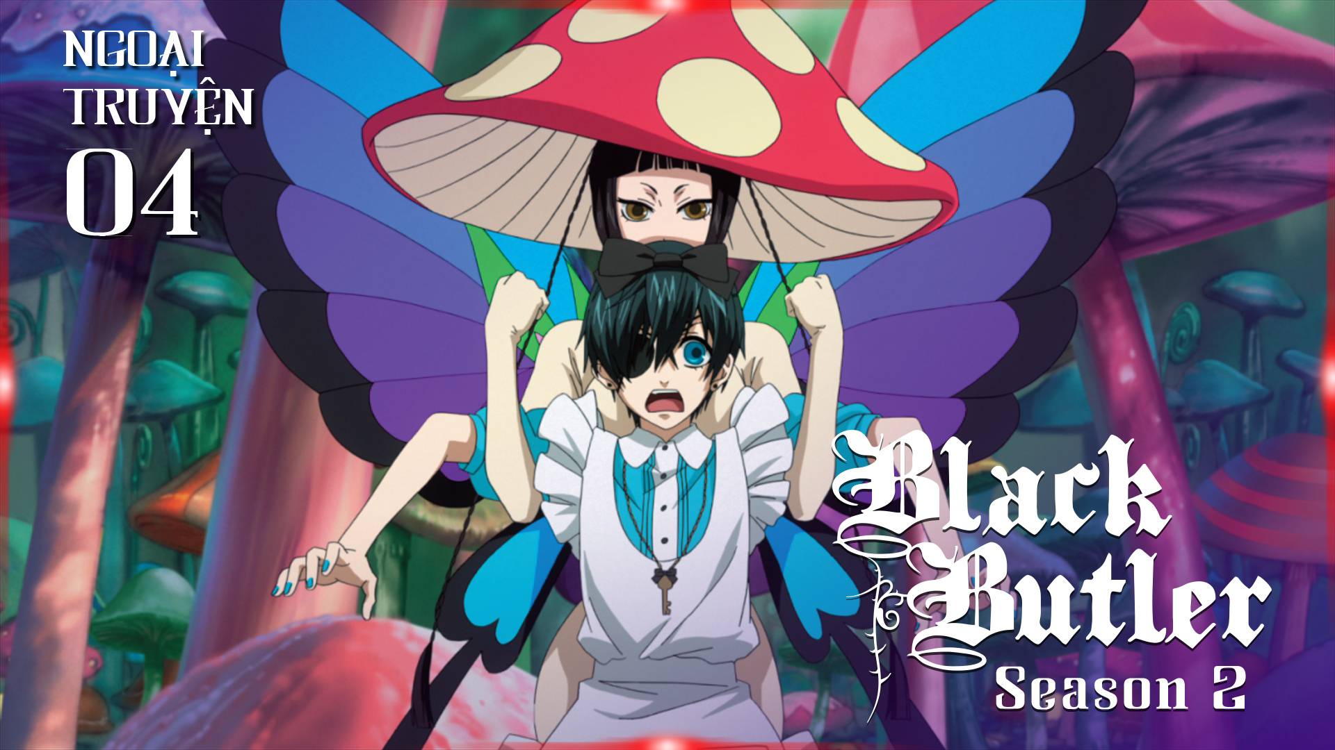 Xem Black Butler 2: Hắc Quản Gia Phần 2 - Ngoại Truyện 04: Chào Mừng Đến  Với Phantomhive Miễn Phí | Trueid