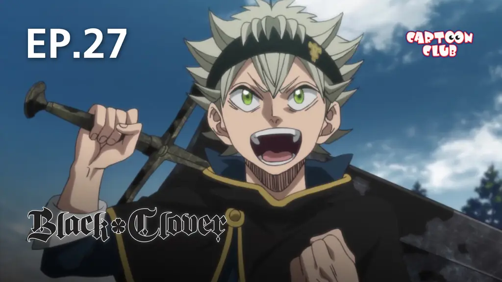 EP.27 | แบล็คโคลเวอร์ ซีซัน 2