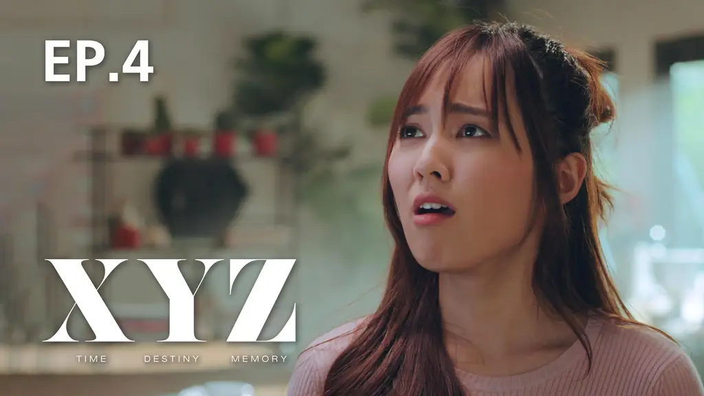 EP.04 | XYZ