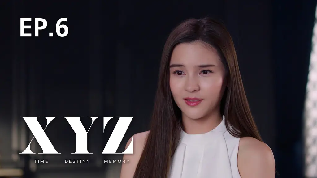 EP.06 | XYZ