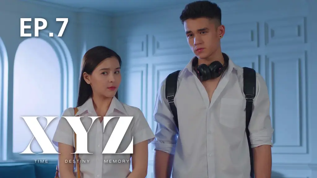 EP.07 | XYZ