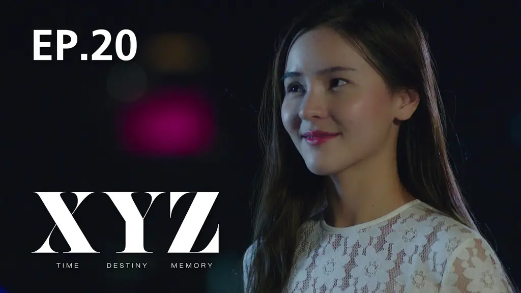 EP.20 | XYZ