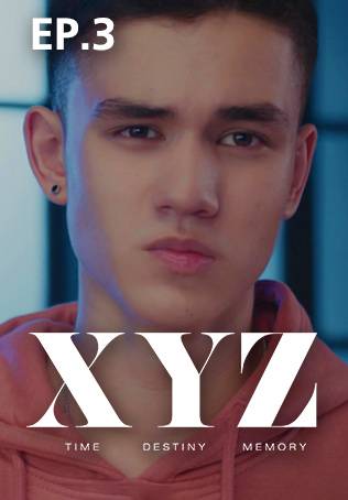 EP.03 | XYZ