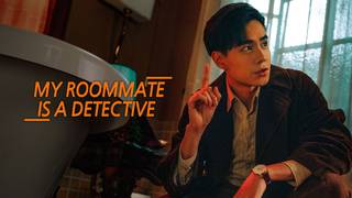 My Roommate is a Detective