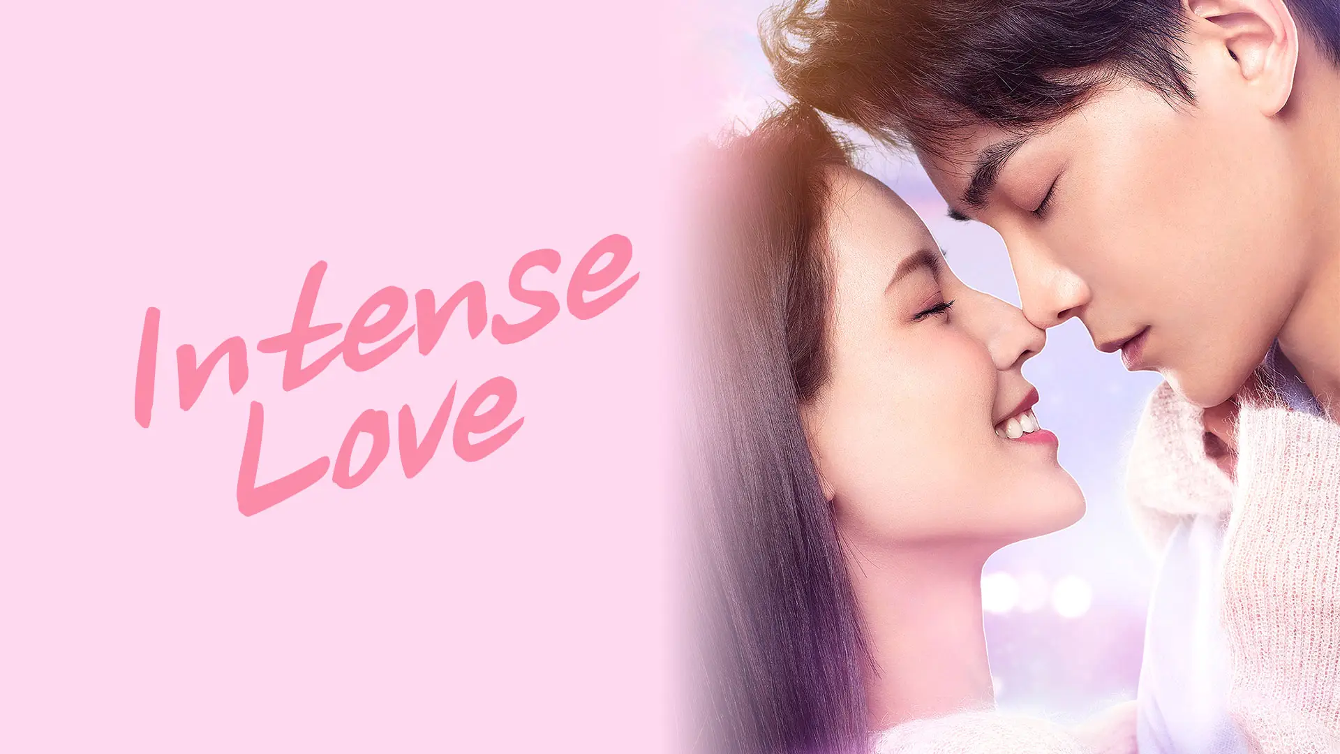 Intense Love Watch Series Online