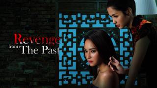 Revenge from the Past