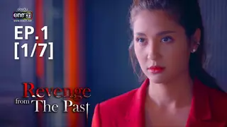 EP.01 [1/7] | Revenge from the Past