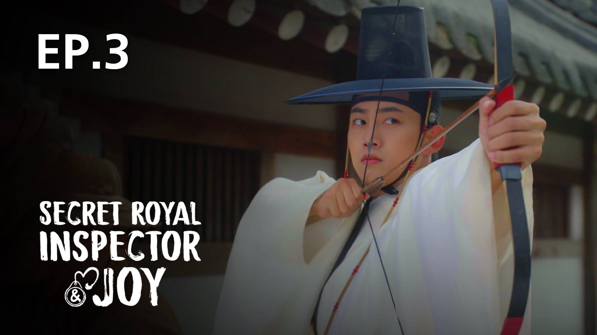 EP.03 | Secret Royal Inspector & Joy - Watch Series Online