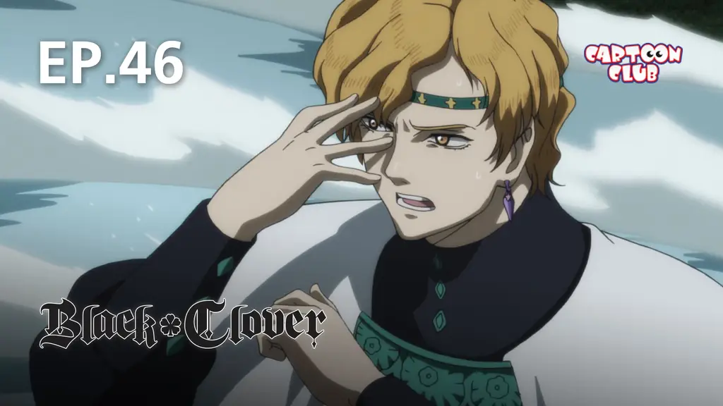EP.46 | แบล็คโคลเวอร์ ซีซัน 2