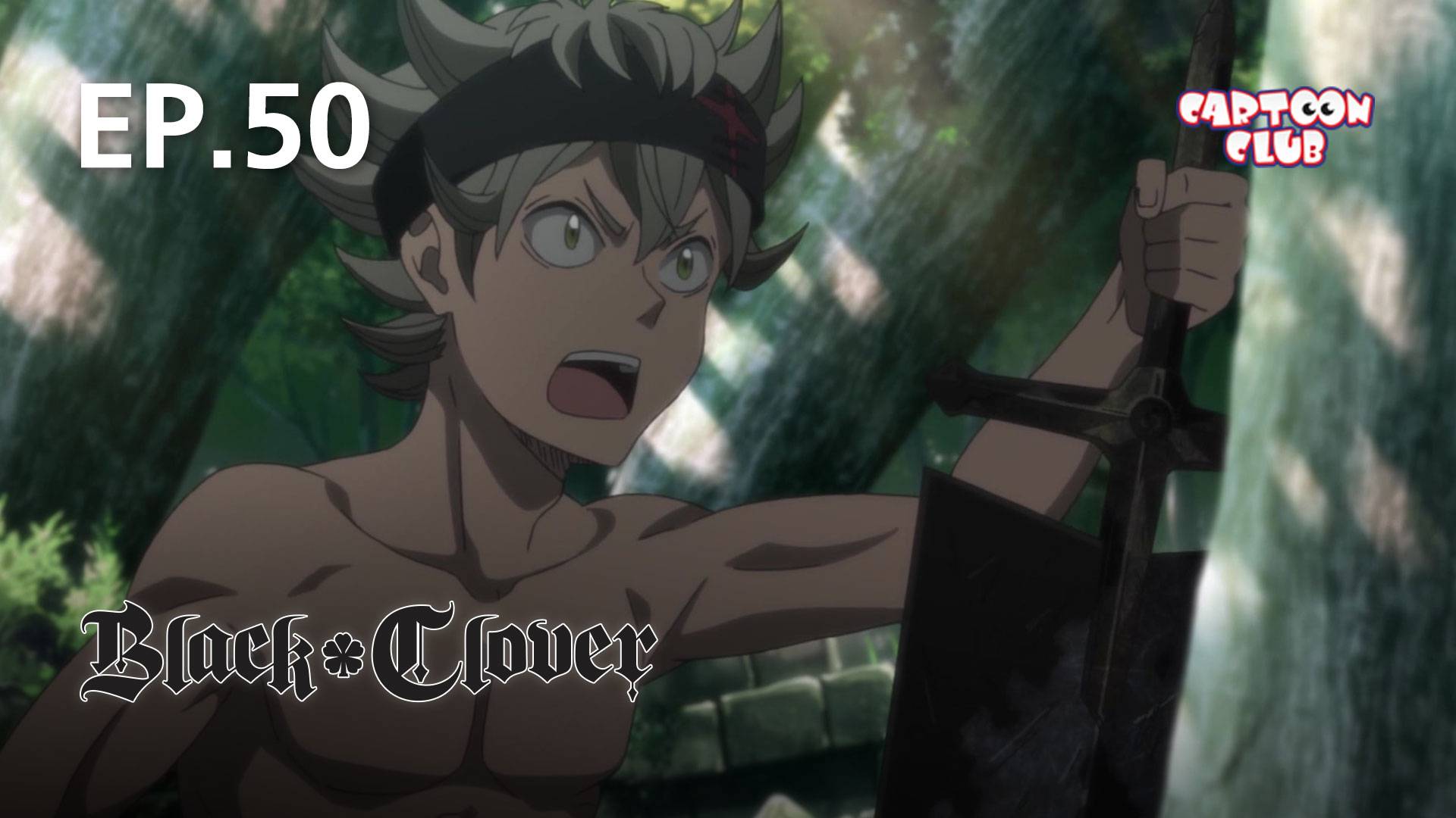 EP.50 | Black Clover Season 2