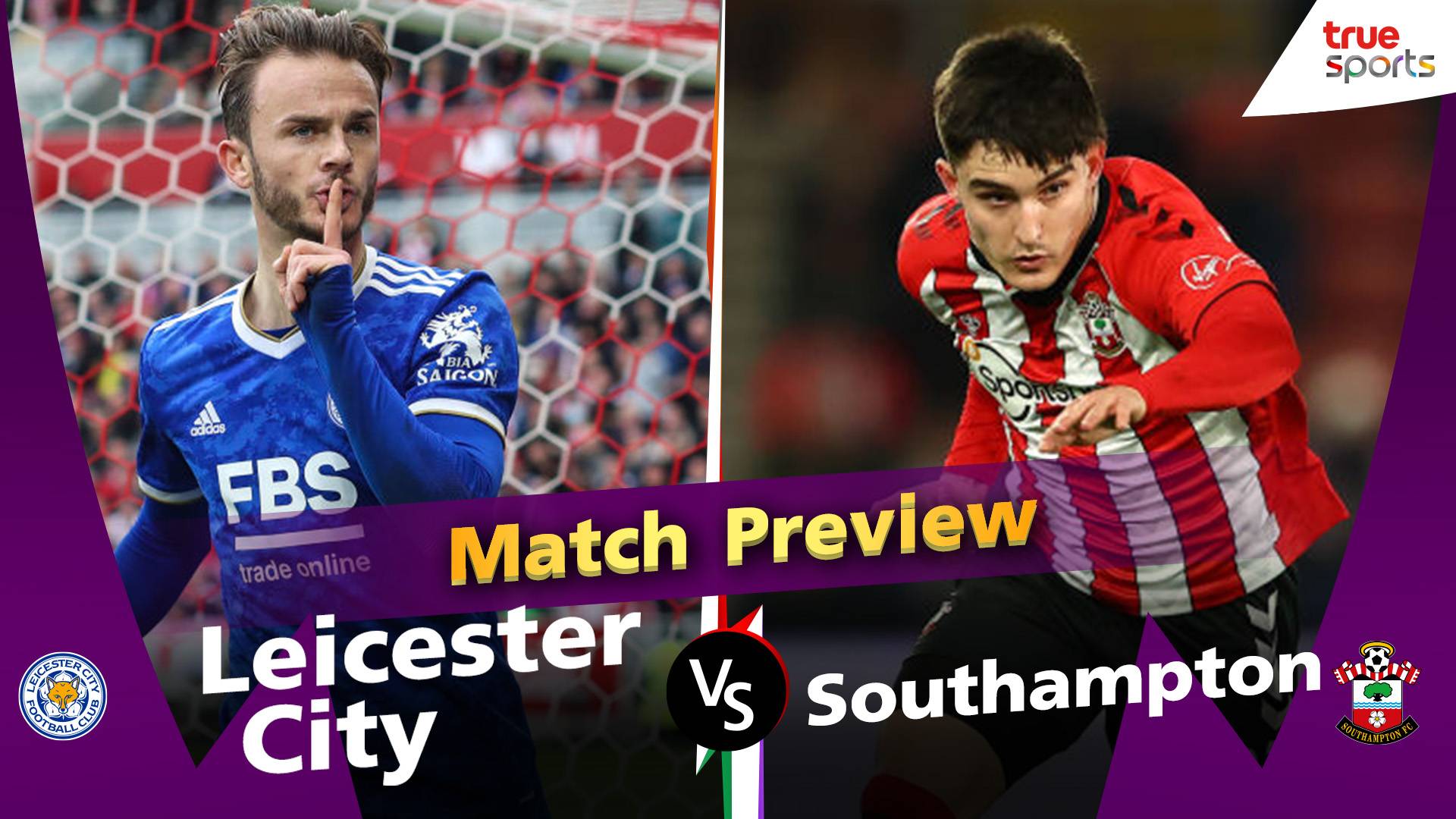 พรีเมียร์ลีก พรีวิวก่อนแข่ง สัปดาห์ที่38 | Leicester Vs Southampton ...