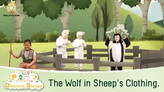 The Wolf in Sheep's Clothing. | Dhamma Stories