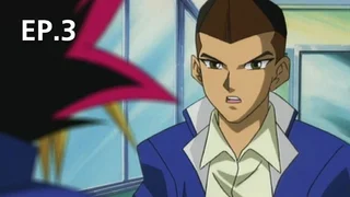 EP.003 | YuGiOh Duel Monster Season 1