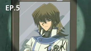 EP.005 | YuGiOh GX Season 1