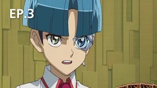 EP.03 | YuGiOh ZEXAL Season 1