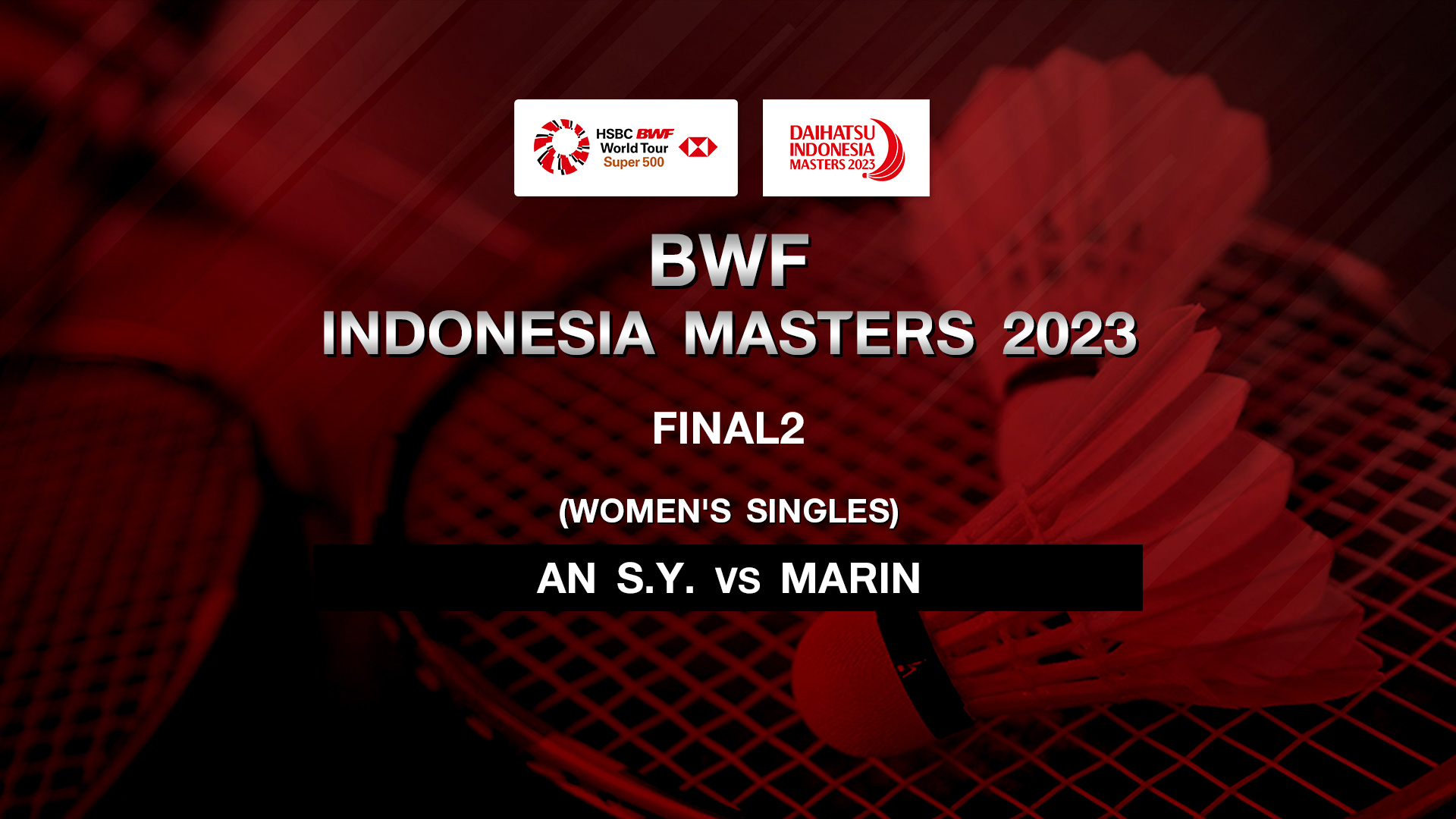 An S.Y. VS Marin (Final WS) BWF Indonesia Masters